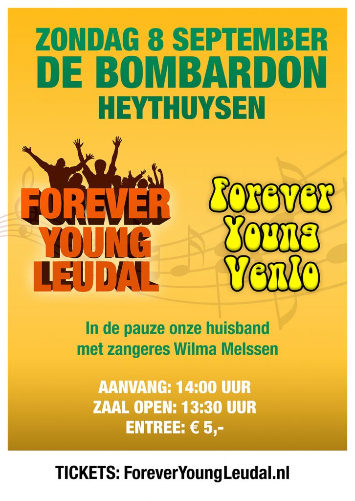 Poster optreden Forever Young Leudal en Forever Young Venlo, zondag 8 september 2019, De Bombardon Heythuysen
